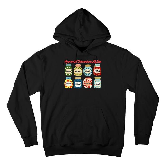 Response To Intervention Is My Jam RTI Intervention Teacher Tall Hoodie