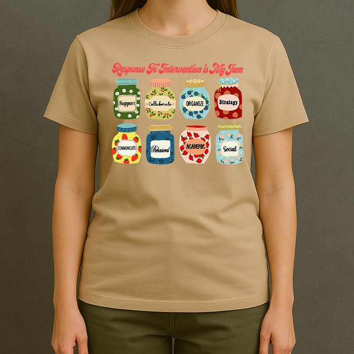 Response To Intervention Is My Jam RTI Intervention Teacher T-Shirt