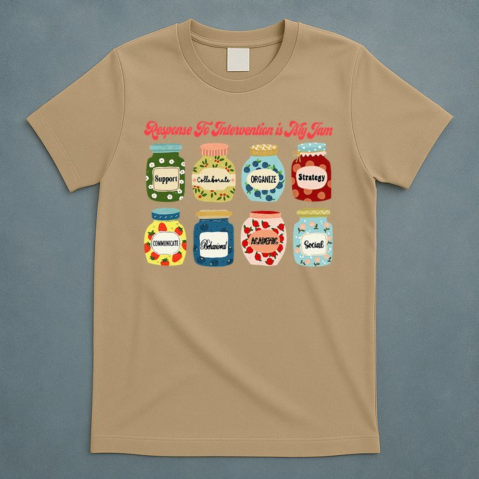 Response To Intervention Is My Jam RTI Intervention Teacher T-Shirt