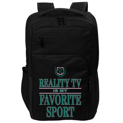 Reality Tv Is My Favorite Sport Apparel Impact Tech Backpack