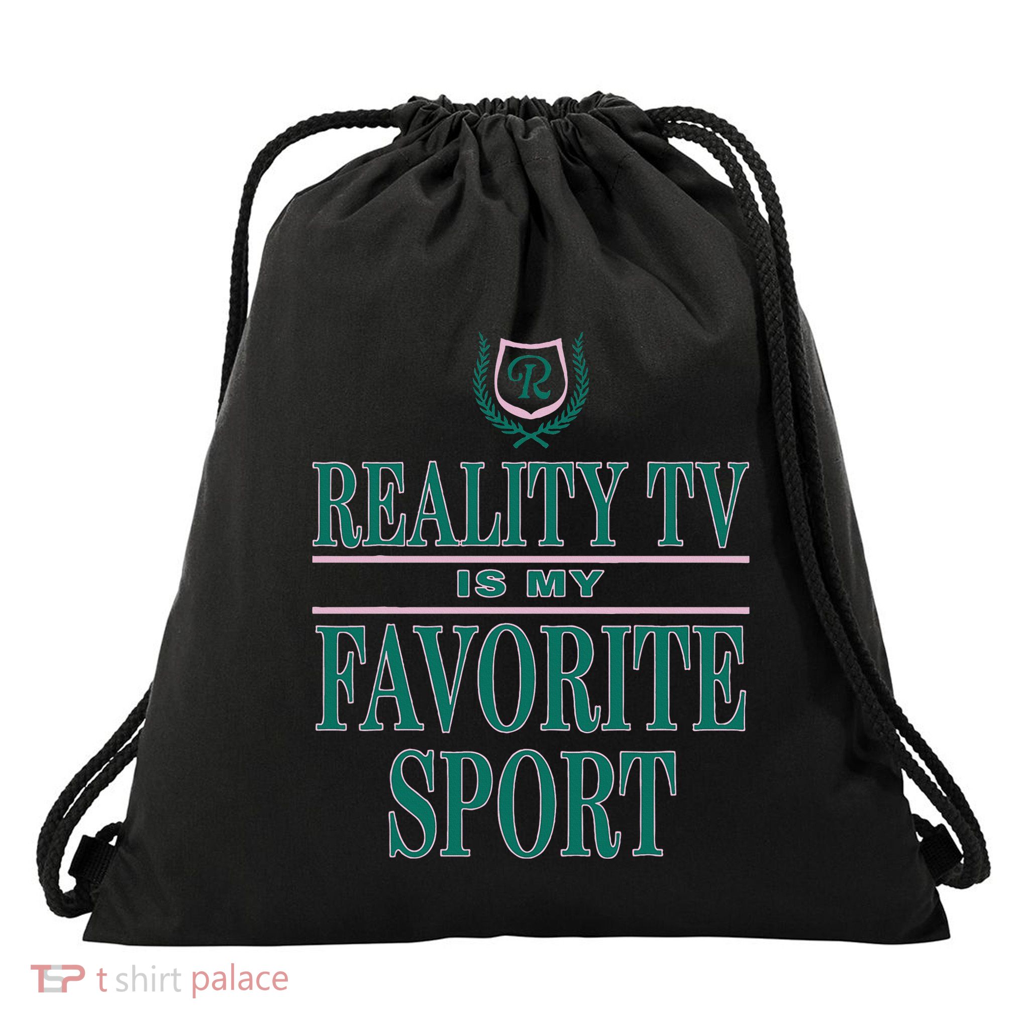 Reality Tv Is My Favorite Sport Apparel Drawstring Bag