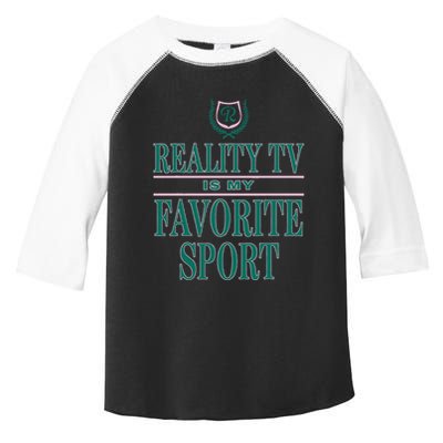Reality Tv Is My Favorite Sport Apparel Toddler Fine Jersey T-Shirt