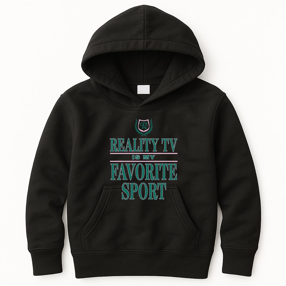 Reality Tv Is My Favorite Sport Apparel Kids Hoodie