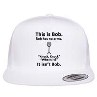 Retro This Is Bob Bob Has No Arms Knock Knock Who Is It Flat Bill Trucker Hat