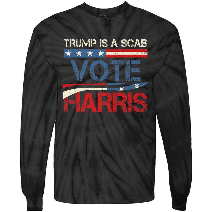 Retro Trump Is A Scab Vote Harris Funny Harris Kamala Trump Tie-Dye Long Sleeve Shirt