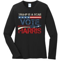 Retro Trump Is A Scab Vote Harris Funny Harris Kamala Trump Ladies Long Sleeve Shirt