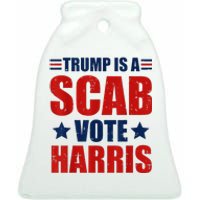 Retro Trump Is A Scab Vote Harris Funny Trump Election 2024 Ceramic Bell Ornament