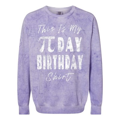 Retro This Is My Pi Day Birthday Shirt Pi Symbol 3 14 Colorblast Crewneck Sweatshirt