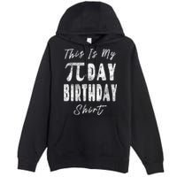 Retro This Is My Pi Day Birthday Shirt Pi Symbol 3 14 Premium Pullover Hoodie