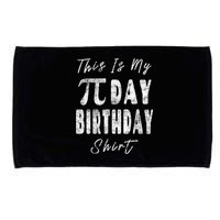 Retro This Is My Pi Day Birthday Shirt Pi Symbol 3 14 Microfiber Hand Towel
