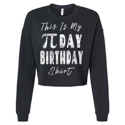 Retro This Is My Pi Day Birthday Shirt Pi Symbol 3 14 Cropped Pullover Crew