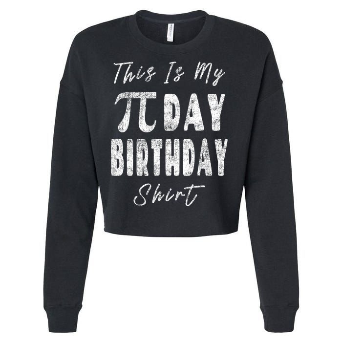 Retro This Is My Pi Day Birthday Shirt Pi Symbol 3 14 Cropped Pullover Crew