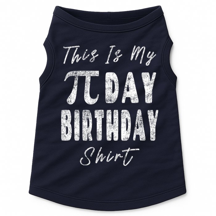 Retro This Is My Pi Day Birthday Shirt Pi Symbol 3 14 Doggie Tank