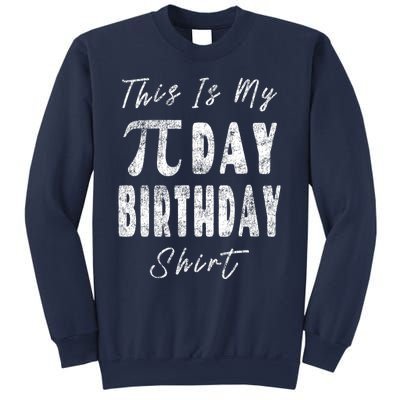 Retro This Is My Pi Day Birthday Shirt Pi Symbol 3 14 Sweatshirt