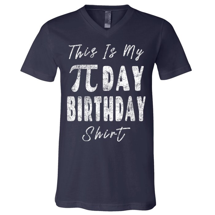 Retro This Is My Pi Day Birthday Shirt Pi Symbol 3 14 V-Neck T-Shirt