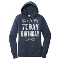Retro This Is My Pi Day Birthday Shirt Pi Symbol 3 14 Women's Pullover Hoodie