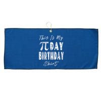 Retro This Is My Pi Day Birthday Shirt Pi Symbol 3 14 Large Microfiber Waffle Golf Towel