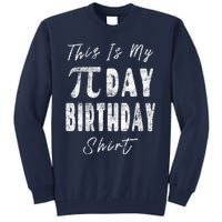 Retro This Is My Pi Day Birthday Shirt Pi Symbol 3 14 Tall Sweatshirt