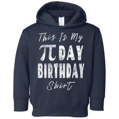 Retro This Is My Pi Day Birthday Shirt Pi Symbol 3 14 Toddler Hoodie