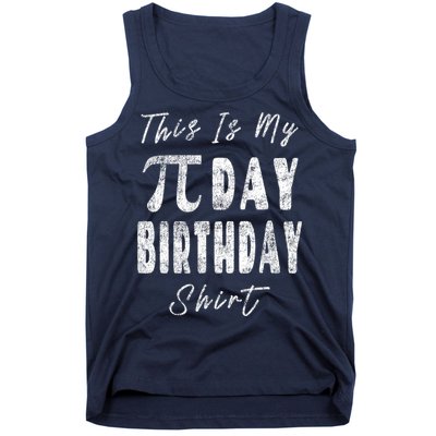 Retro This Is My Pi Day Birthday Shirt Pi Symbol 3 14 Tank Top