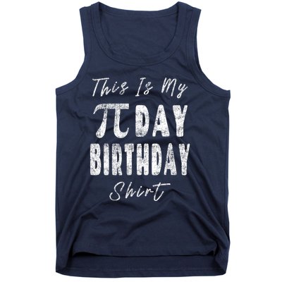 Retro This Is My Pi Day Birthday Shirt Pi Symbol 3 14 Tank Top