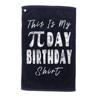 Retro This Is My Pi Day Birthday Shirt Pi Symbol 3 14 Golf Towel