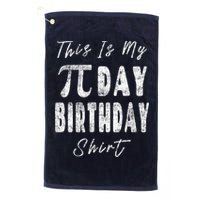 Retro This Is My Pi Day Birthday Shirt Pi Symbol 3 14 Golf Towel