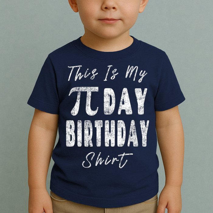Retro This Is My Pi Day Birthday Shirt Pi Symbol 3 14 Toddler T-Shirt