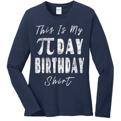 Retro This Is My Pi Day Birthday Shirt Pi Symbol 3 14 Ladies Long Sleeve Shirt