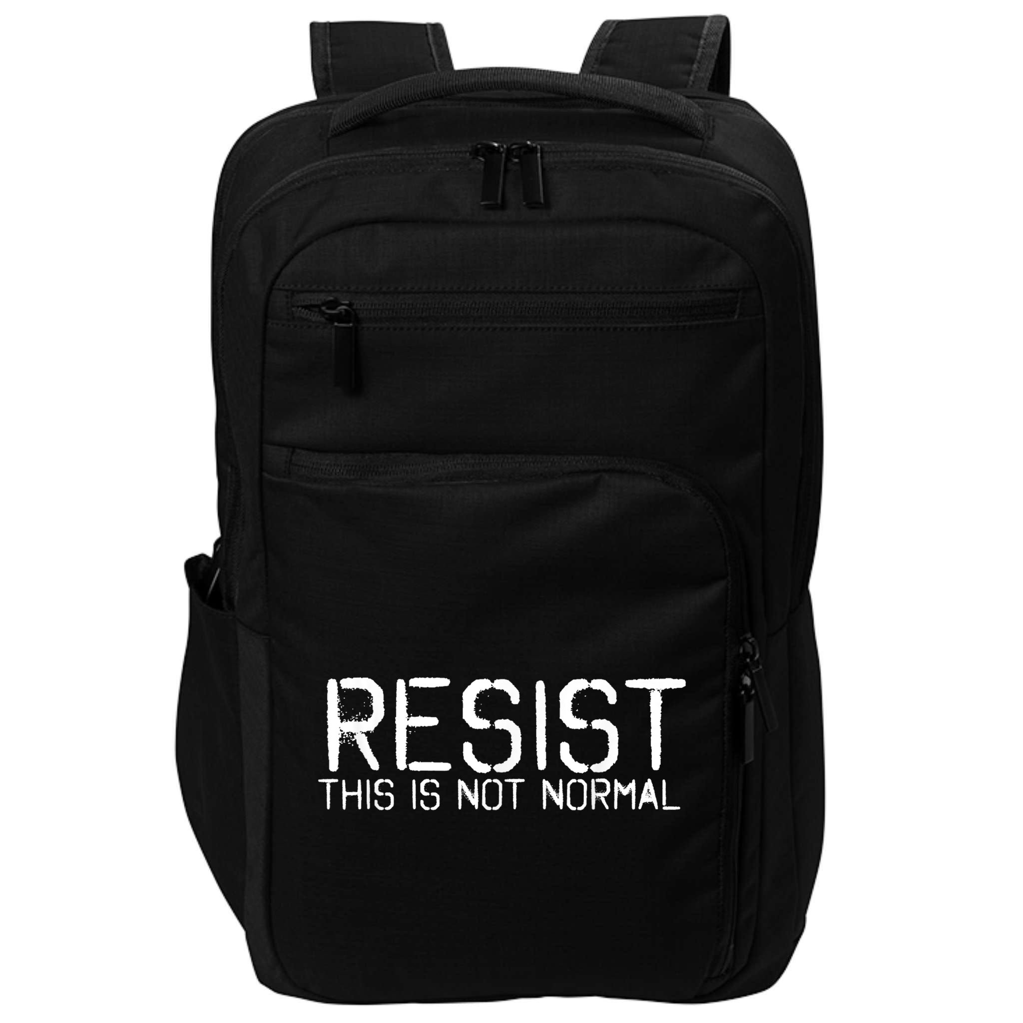 Resist This is Not Normal Anti Trump  Impact Tech Backpack