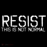Resist This is Not Normal Anti Trump  Flatbill Hat