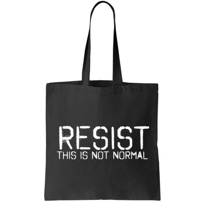 Resist This is Not Normal Anti Trump  Bag