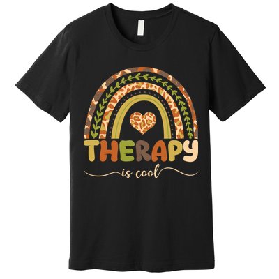 Rainbow Therapy Is Cool Mental Health Awareness Premium T-Shirt