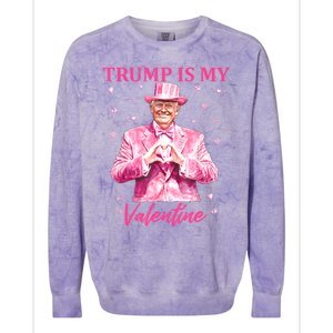 Retro Trump Is My Valentine Trump Valentines Day Gift Colorblast Crewneck Sweatshirt