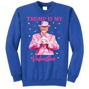 Retro Trump Is My Valentine Trump Valentines Day Gift Sweatshirt