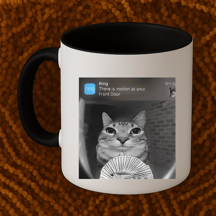 Ring There Is Motion At Your Front Door Funny Mug