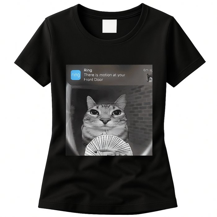 Ring There Is Motion At Your Front Door Funny Womens T-Shirt