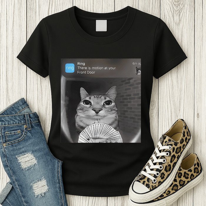 Ring There Is Motion At Your Front Door Funny Womens T-Shirt