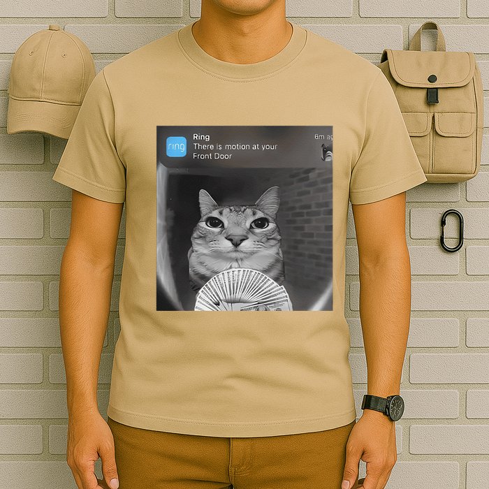 Ring There Is Motion At Your Front Door Funny T-Shirt