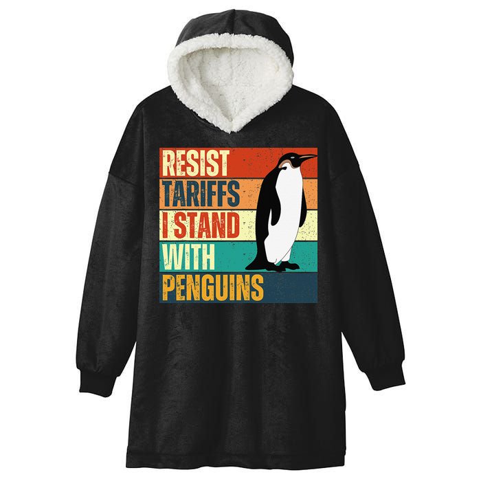 Resist Tariffs I Stand With Penguins Hooded Wearable Blanket