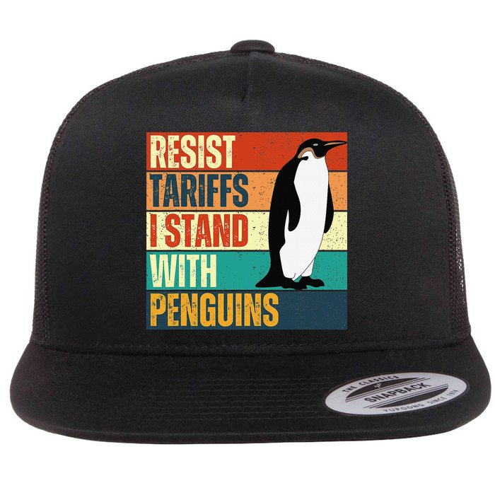 Resist Tariffs I Stand With Penguins Flat Bill Trucker Hat