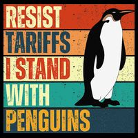 Resist Tariffs I Stand With Penguins Flat Bill Trucker Hat