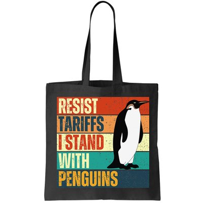 Resist Tariffs I Stand With Penguins Bag