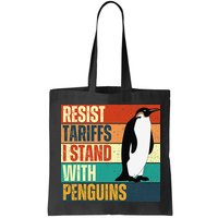 Resist Tariffs I Stand With Penguins Bag