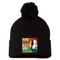 Resist Tariffs I Stand With Penguins Pom Pom 12in Knit Beanie