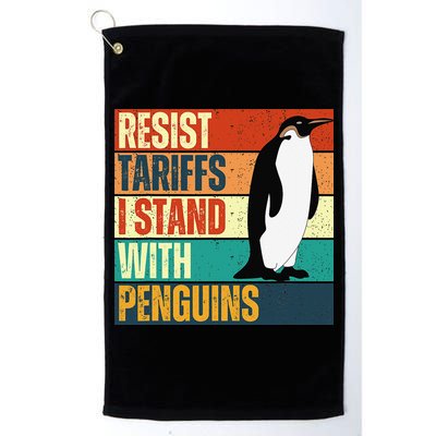Resist Tariffs I Stand With Penguins Golf Towel