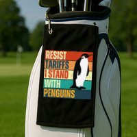 Resist Tariffs I Stand With Penguins Golf Towel