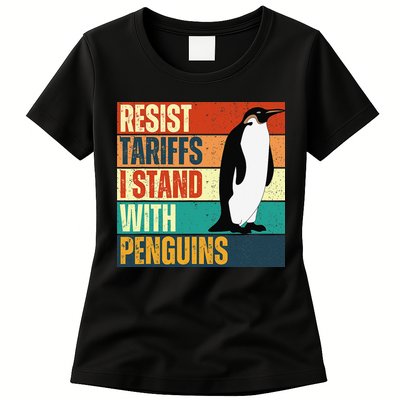 Resist Tariffs I Stand With Penguins Womens T-Shirt