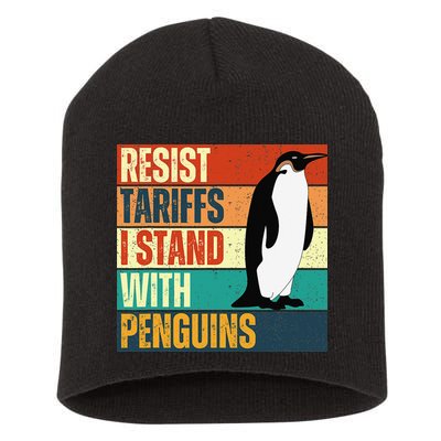 Resist Tariffs I Stand With Penguins Short Acrylic Beanie