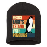 Resist Tariffs I Stand With Penguins Short Acrylic Beanie